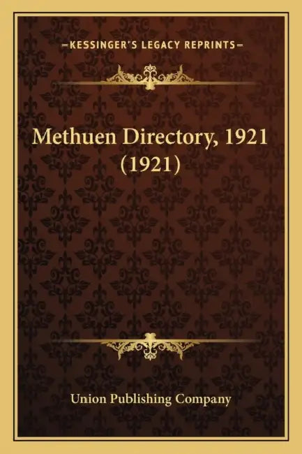 Methuen Directory, 1921 (1921) by Union Publishing Company