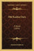 Old Kaskia Days: A Novel (1893) by Elizabeth Holbrook