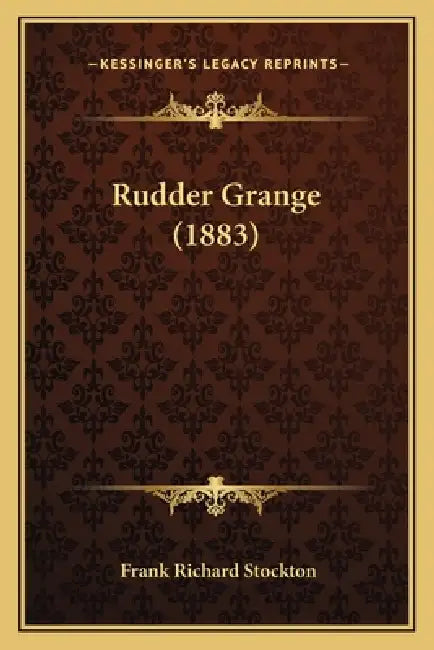 Rudder Grange (1883) by Frank Richard Stockton