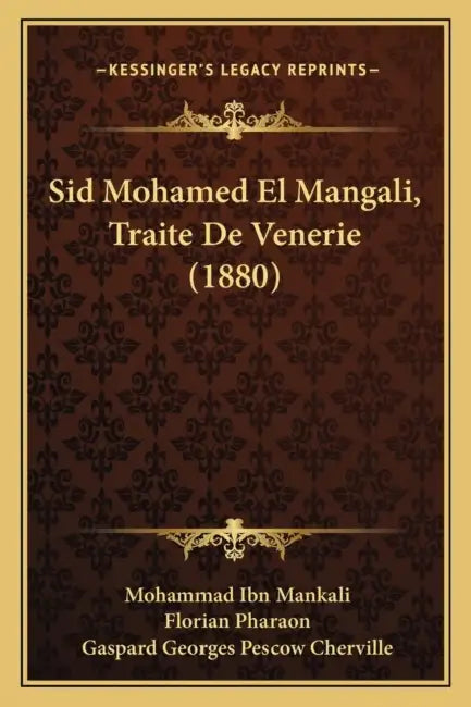 Sid Mohamed El Mangali, Traite De Venerie (1880) by Mohammad Ibn Mankali, Florian Pharaon, Gaspard Georges Pescow Cherville