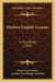 Modern English Lessons: In Two Books (1903) by Huber Gray Buehler, Caroline Woodbridge Hotchkiss