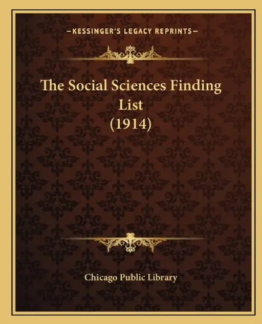 The Social Sciences Finding List (1914) by Chicago Public Library
