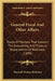 General Fiscal And Other Affairs: Treats Of Matters That Concern The Accounting And Treasury Departments Of Railroads (1899) by Marshall Monroe Kirkman
