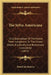 The Sylva Americana: Or A Description Of The Forest Trees Indigenous To The United States, Practically And Botanically Considered (1832) by Daniel Jay Browne