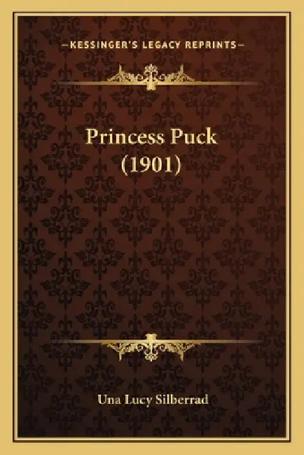 Princess Puck (1901) by Una Lucy Silberrad