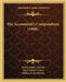The Accountant's Compendium (1908) by Sidney Stanley Dawson, Harry Robert Graves, William Ewart Burnley