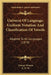 Universe Of Language, Uniform Notation And Classification Of Vowels: Adapted To All Languages (1878) by George Watson, E. H. W
