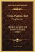 Types, Psalms, And Prophecies: Being A Series Of Old Testament Studies (1907) by David Baron