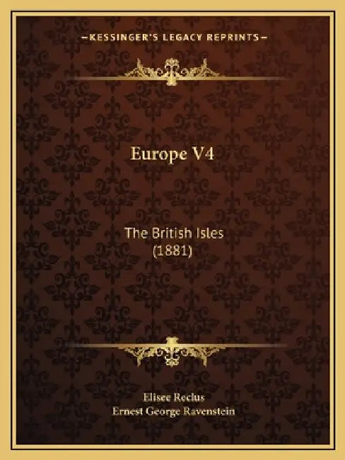 Europe V4: The British Isles (1881) by Elisee Reclus, Ernest George Ravenstein