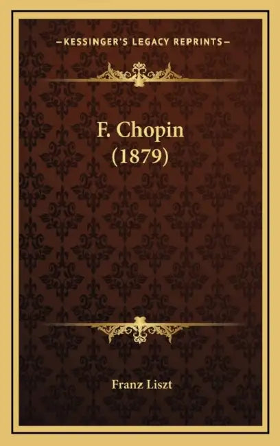 F. Chopin (1879) by Franz Liszt