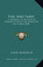 Foil And Sabre: A Grammar Of Fencing In Detailed Lessons For Professor And Pupil (1892) by Louis Rondelle