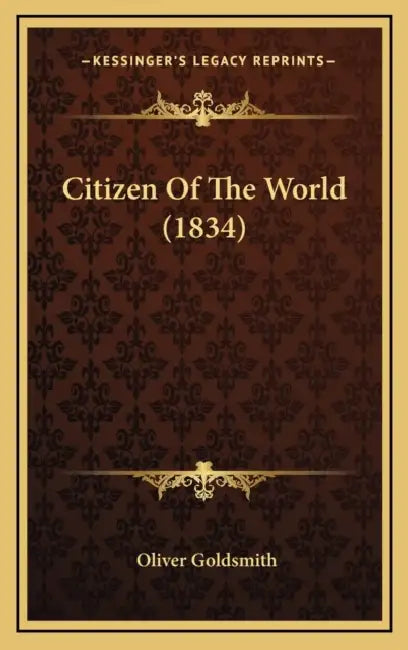 Citizen Of The World (1834) by Oliver Goldsmith