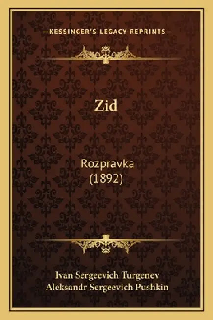 Zid: Rozpravka (1892) by Ivan Sergeevich Turgenev, Aleksandr Sergeevich Pushkin