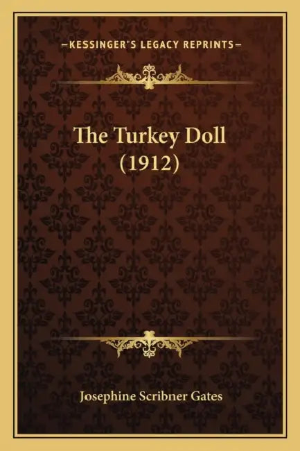 The Turkey Doll (1912) by Josephine Scribner Gates