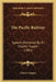 The Pacific Railway: Speech Delivered By Sir Charles Tupper (1881) by Charles Tupper