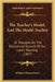 The Teacher's Model, And The Model Teacher: Or Thoughts On The Educational Aspects Of Our Lord's Teaching (1867) by William Howse Groser
