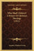 What Shall I Believe? A Primer Of Christian Theology (1922) by Augustus Hopkins Strong