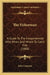 The Fisherman: A Guide To The Inexperienced Who, When, And Where To Catch Fish (1888) by John Cameron
