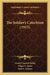 The Soldier's Catechism (1915) by Frank Crandall Bolles, Edgar C. Jones, John S. Upham