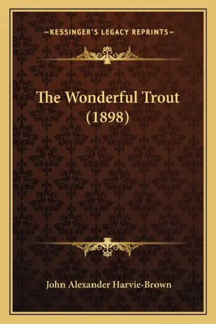 The Wonderful Trout (1898) by John Alexander Harvie-Brown