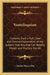 Ventriloquism: Contains Such a Full, Clear and Concise Explanation of the Subject That Any One Can Readily Master and Practice the AR by Charles Henry Olin
