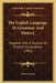The English Language, Its Grammar And History: Together With A Treatise On English Composition (1881) by Henry Lewis