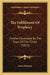 The Fulfillment Of Prophecy: Farther Illustrated By The Signs Of The Times (1817) by James Bicheno