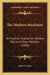 The Modern Machinist: A Practical Treatise On Modern Machine Shop Methods (1896) by John T. Usher