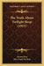 The Truth About Twilight Sleep (1915) by Hanna Rion, Frank Ver Beck