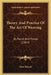 Theory And Practice Of The Art Of Weaving: By Hand And Power (1864) by John Watson