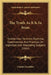 The Truth As It Is In Jesus: Twenty-Four Sermons Doctrinal, Experimental, And Practical, On Important And Interesting Subjects (1866) by Charles Gordelier