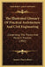 The Illustrated Glossary Of Practical Architecture And Civil Engineering: Comprising The Theory And Modern Practice (1852) by Samuel Charles Brees