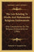 The Law Relating To Hindu And Mahomedan Religious Endowments: With Commentaries On The Religious Endowments Act (1905) by Pudukota R. Ganapathi Iyer