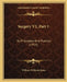 Surgery V2, Part 1: Its Principles And Practice (1916) by William Williams Keen