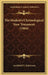 The Student's Chronological New Testament (1904) by Archibald T. Robertson