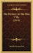 The Mystery At The Blue Villa (1919) by Melville Davisson Post