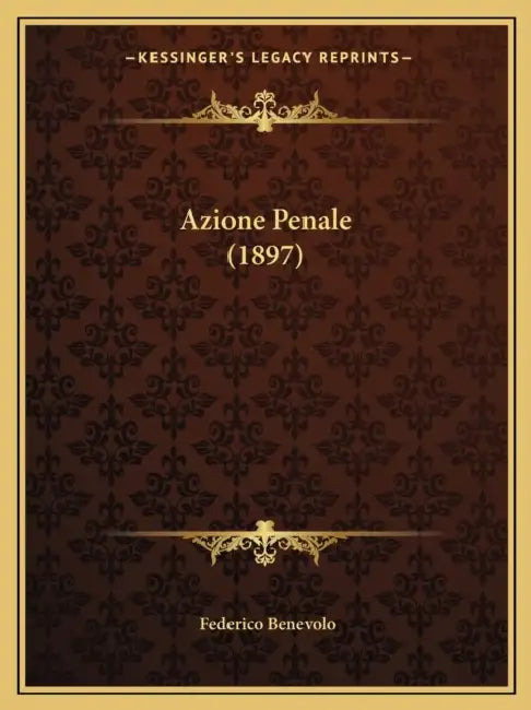 Azione Penale (1897) by Federico Benevolo