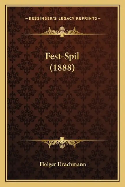 Fest-Spil (1888) by Holger Drachmann