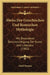 Abriss Der Griechischen Und Romischen Mythologie: Mit Besonderer Berucksichtigung Der Kunst Und Litteratur (1902) by Adolf Hemme