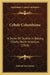 Cybele Columbiana: A Series Of Studies In Botany, Chiefly North American (1914) by Edward Lee Greene