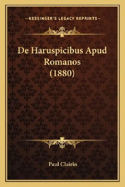 De Haruspicibus Apud Romanos (1880) by Paul Clairin