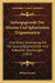 Anfangsgrunde Der Ebenen Und Spharischen Trigonometrie: Und Deren Anwendung Auf Die Losung Quadratischer Und Kubischer Gleichungen (1852) by Philipp Kramer