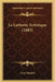 La Lutherie Artistique (1885) by Leon Mordret