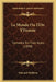 Le Monde Ou L'On S'Ennuie: Comedie En Trois Actes (1890) by Edouard Pailleron