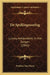 De Spellingsoorlog: Luimig Heldendicht, In Vier Zangen (1842) by Prudens Van Duyse