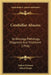 Cerebellar Abscess: Its Etiology, Pathology, Diagnosis And Treatment (1916) by Isidore Friesner, Alfred Braun