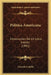 Politica Americana: Introduccion De Un Libro Inedito (1892) by Gerardo Cabello