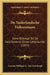 De Nederlandsche Volksromans: Eene Bijdrage Tot De Geschiedenis Onzer Letterkunde (1837) by Laurent Phillippe C. Van Den Bergh