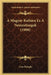 A Magyar Kultura Es A Nemzetisegek (1908) by Erno Baloghy