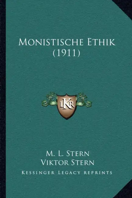 Monistische Ethik (1911) by M. L. Stern, Viktor Stern